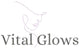 Vital glows